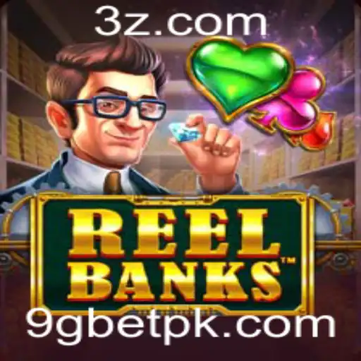 Descubra o Fascinante Jogo ReelBanks na Plataforma 9gbet